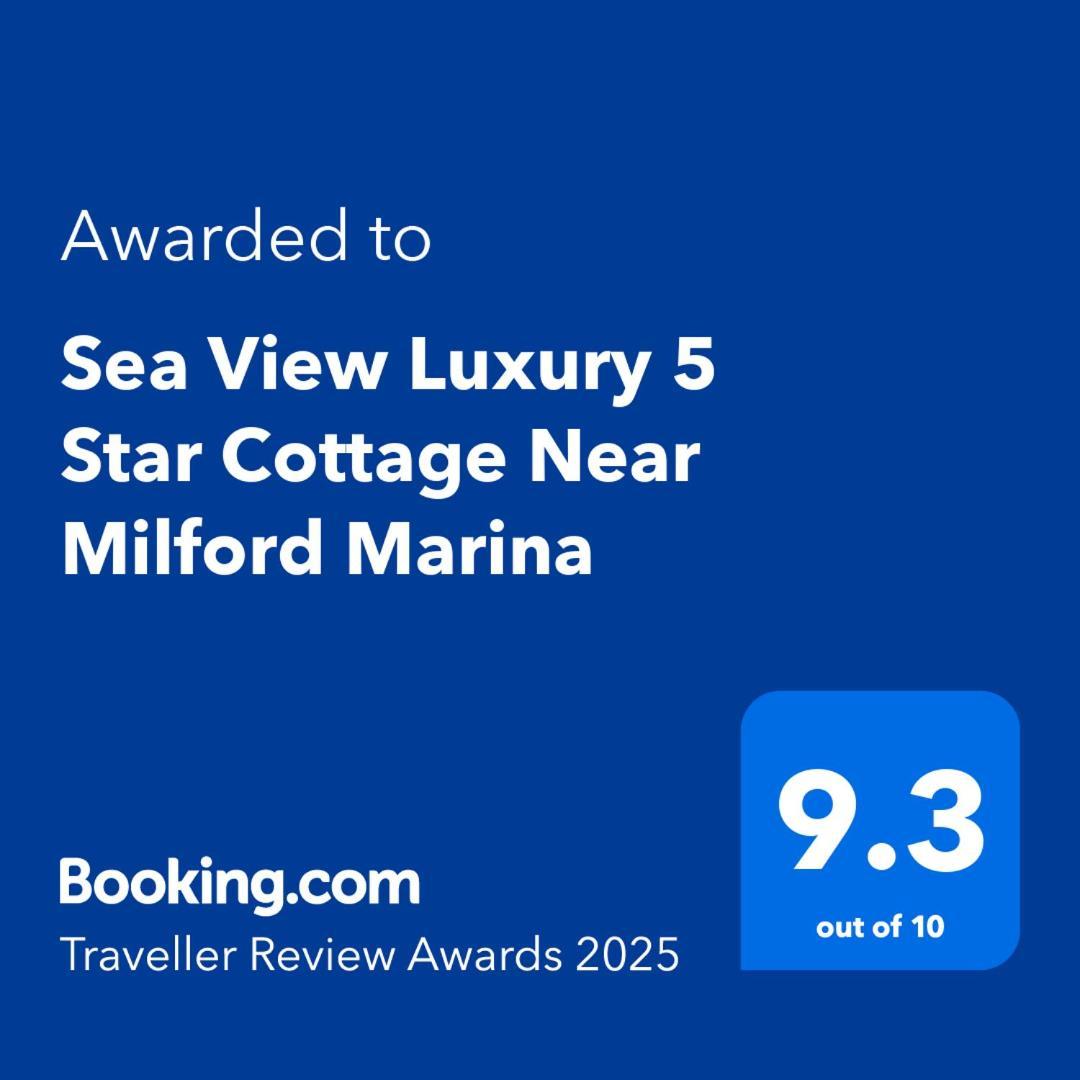 Sea View Luxury 5 Star Cottage Near Milford Marina Milford Haven Bagian luar foto